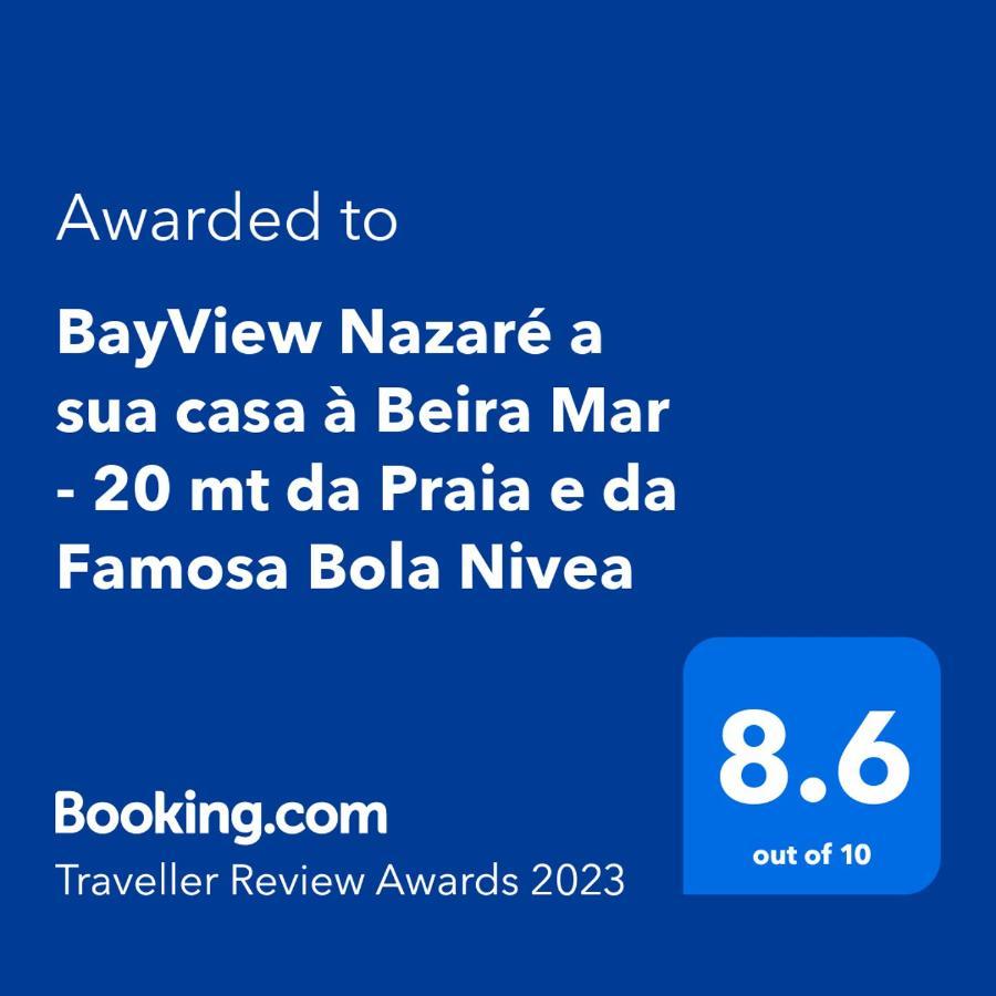 Bayview Nazare A Sua Casa A Beira Mar - 20 Mt Da Praia E Da Famosa Bola Nivea Екстериор снимка